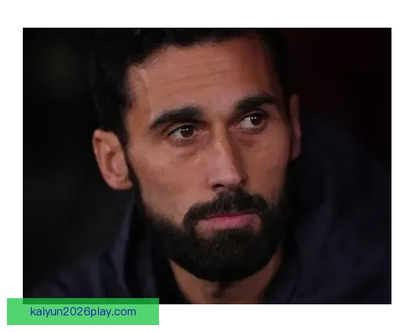 阿韦洛亚：我为失利负责 让球员明白胜利需全力以赴